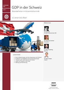 GDP in der Schweiz - Besonderheiten im Arzneimittelvertrieb (GDP 3)